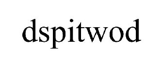 DSPITWOD