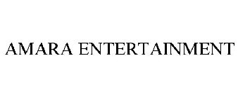 AMARA ENTERTAINMENT