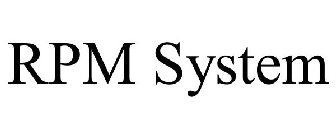RPM SYSTEM