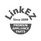 LINKEZ SINCE 2008 PREMIUM APPLIANCE PARTS