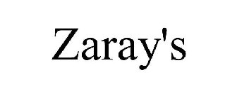 ZARAY'S