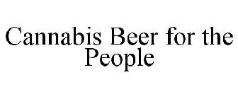 CANNABIS BEER FOR THE PEOPLE