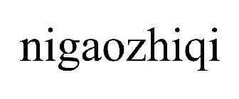NIGAOZHIQI