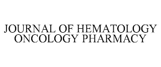 JOURNAL OF HEMATOLOGY ONCOLOGY PHARMACY