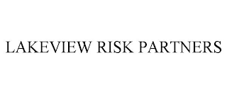 LAKEVIEW RISK PARTNERS