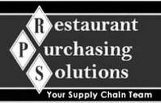 RPS RESTAURANT PURCHASING SOLUTIONS YOUR SUPPLY CHAIN TEAM