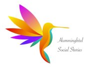 HUMMINGBIRD SOCIAL STORIES