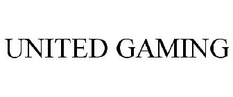 UNITED GAMING