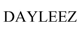 DAYLEEZ