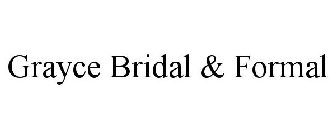 GRAYCE BRIDAL & FORMAL