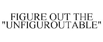 FIGURE OUT THE 