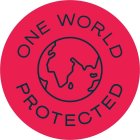 ONE WORLD PROTECTED