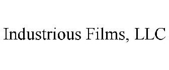 INDUSTRIOUS FILMS, LLC