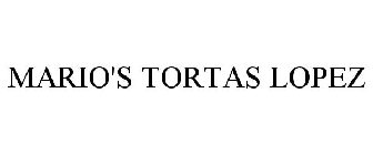 MARIO'S TORTAS LOPEZ