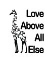 LOVE ABOVE ALL ELSE