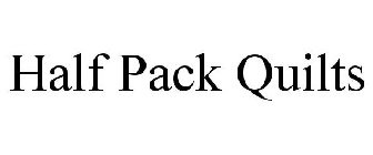 HALF PACK QUILTS
