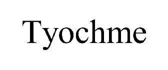 TYOCHME