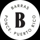 B BARRAS PONCE, PUERTO RICO