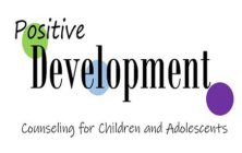 POSITIVE DEVELOPMENT, LLC