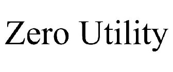 ZERO UTILITY