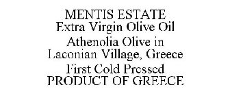 MENTIS ESTATE EXTRA VIRGIN OLIVE OIL ATHENOLIA OLIVE IN LACONIAN VILLAGE, GREECE FIRST COLD PRESSED PRODUCT OF GREECE