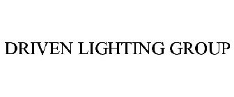 DRIVEN LIGHTING GROUP