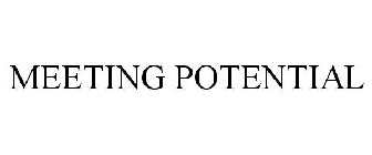 MEETING POTENTIAL