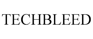 TECHBLEED