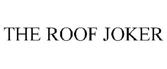 THE ROOF JOKER