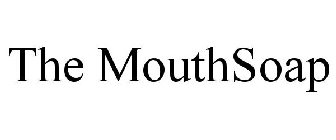 THE MOUTHSOAP