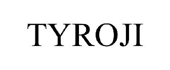 TYROJI