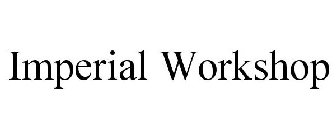 IMPERIAL WORKSHOP