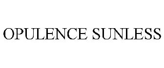 OPULENCE SUNLESS