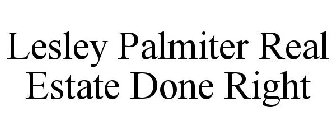 LESLEY PALMITER REAL ESTATE DONE RIGHT