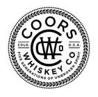 COORS WHISKEY CO COLO. U.S.A. CWCO FIVE GENERATIONS OF UNBROKEN SPIRIT