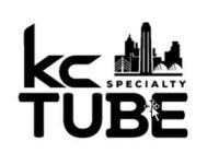 KC SPECIALTY TUBE