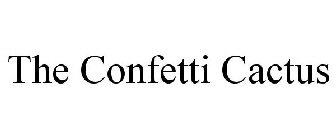 THE CONFETTI CACTUS