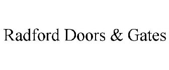 RADFORD DOORS & GATES
