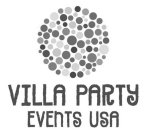 VILLA PARTY EVENTS USA