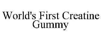 WORLD'S FIRST CREATINE GUMMY