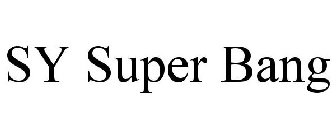 SY SUPER BANG
