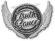 TRUTH SAUCE, INC. TRUTH SAUCE EST. LITTLE ROCK, USA