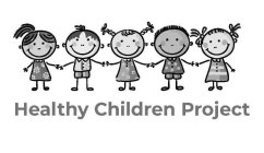 HEALTHY CHILDREN PROJECT