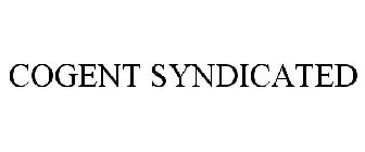 COGENT SYNDICATED