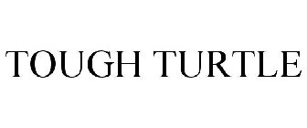 TOUGH TURTLE