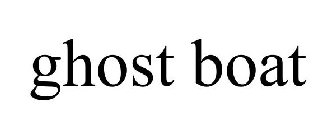 GHOST BOAT