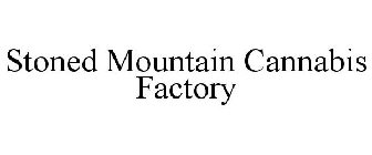 STONED MOUNTAIN CANNABIS FACTORY