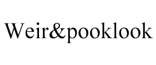 WEIR&POOKLOOK