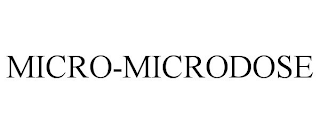 MICRO-MICRODOSE