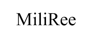 MILIREE